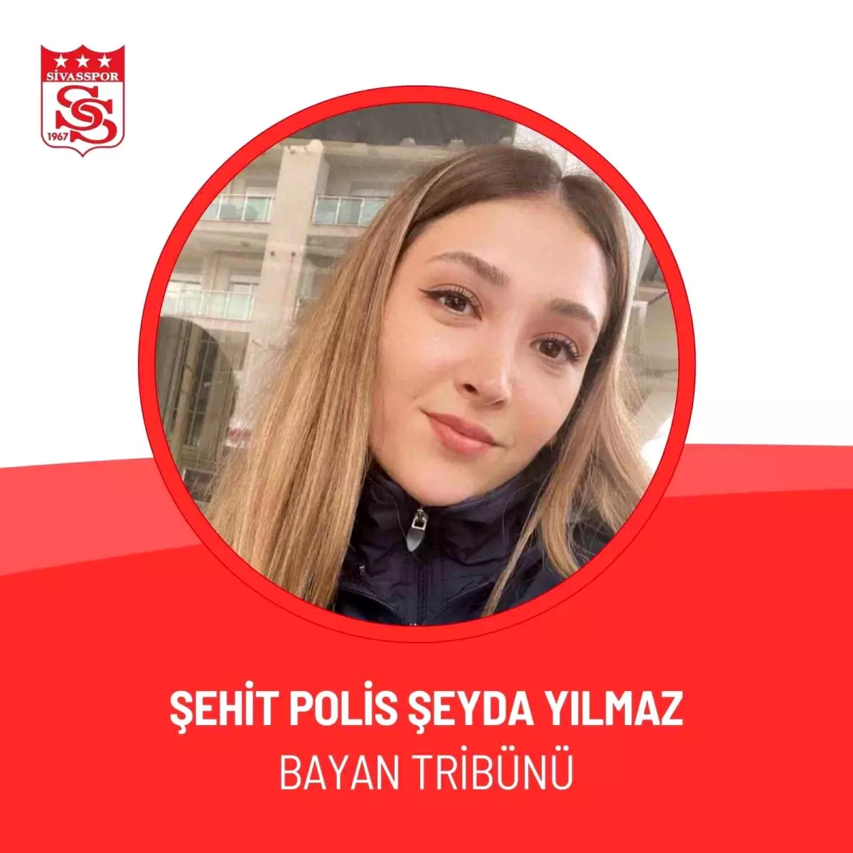 Bayan Tribünü Şehit Polis Yılmaz’ın Adını Taşıyacak