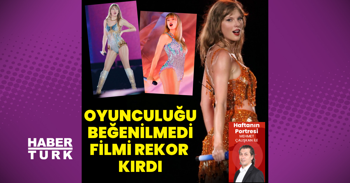 Taylor Swift’in oyunculuğu  yıllar önce  beğenilmedi ama yeni filmi rekor kırdı