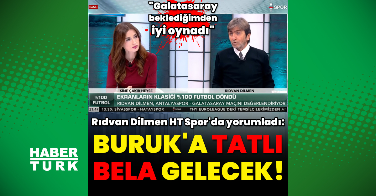 Rıdvan Dilmen: Okan Buruk’a tatlı bela gelecek